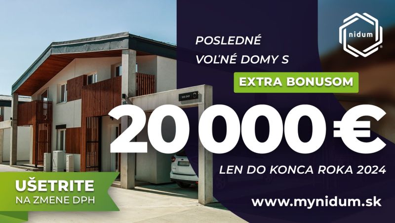 Darujte si nové bývanie – len do konca roka s bonusom 20 000 €